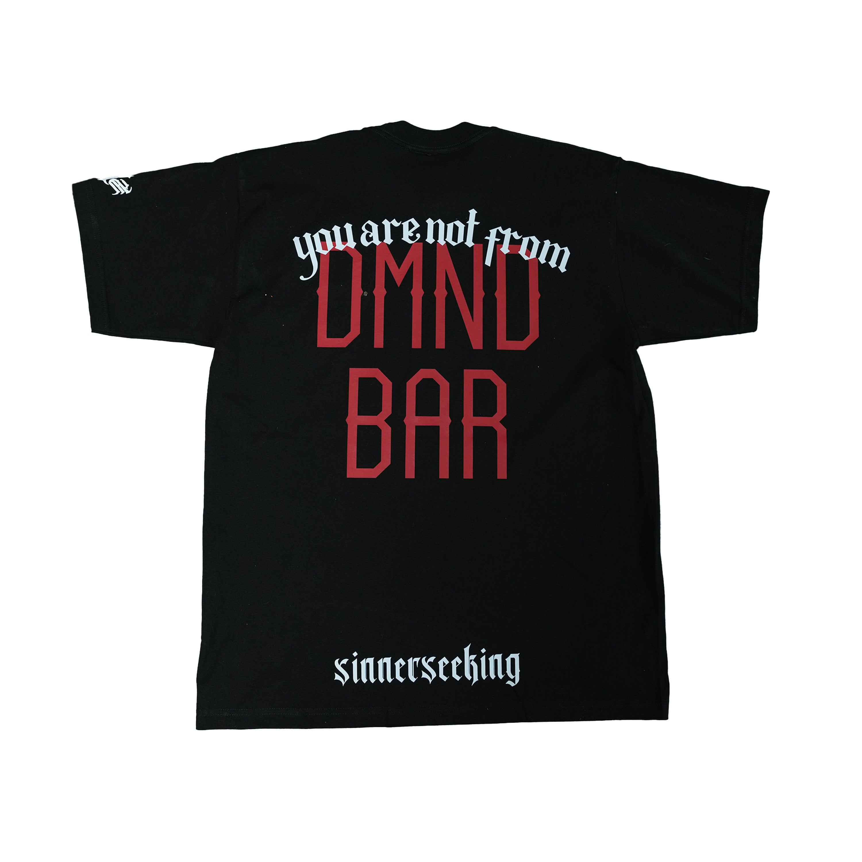 You Are Not From DMND BAR