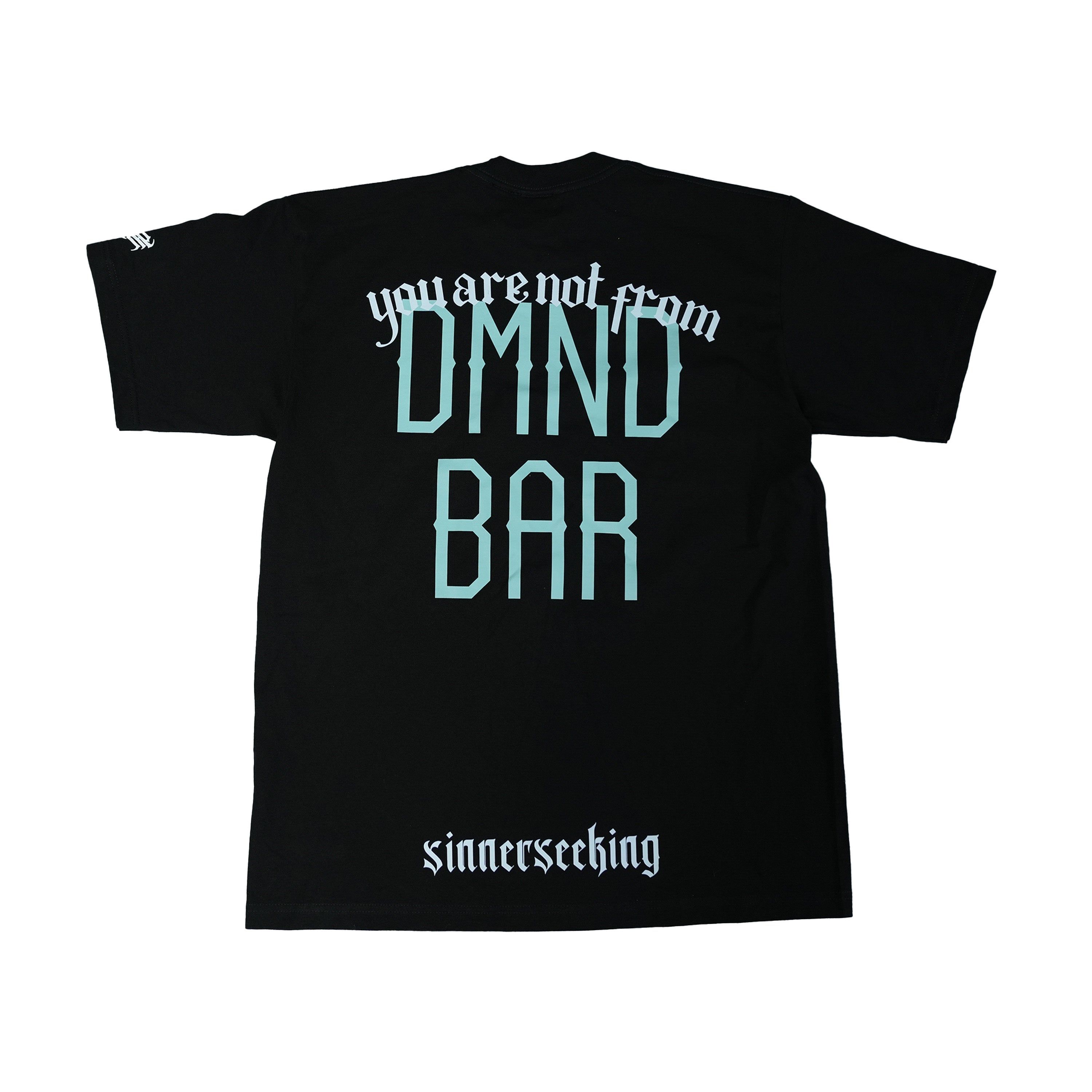 You Are Not From DMND BAR